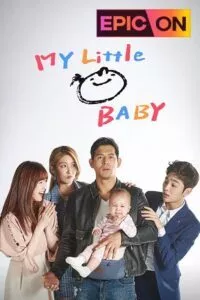 My Little Baby (2016) S01 {Hindi Dubbed} Complete WEB Series 720p - 1080p WEB-DL poster