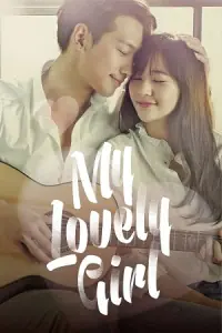 My Lovely Girl (Season 1 – Complete) Hindi-Dubbed (ORG) All Episodes 480p - 720p - 1080p WEB-DL poster