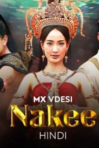 Nakee (Season 1) Hindi Dubbed (ORG) Complete Full-WEB Series 480p - 720p - 1080p WEB-DL poster