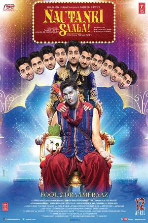 Nautanki Saala! (2013) Hindi Full Movie 480p - 720p poster