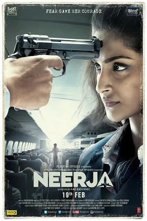 Neerja (2016) Hindi Full Movie 480p - 720p - 1080p poster