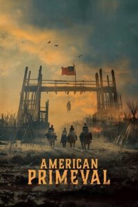 American Primeval – NetFlix Original (2025) poster