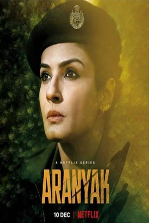 Netflix Aranyak (2021) Season 1 Complete Hindi WEB Series 480p - 720p - 1080p WEB-DL poster