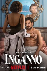 Deceitful Love - Netflix Original (2024) Season 1 Multi Audio {Hindi-English-Italian} Complete WEB Series 720p - 1080p WEB-DL poster