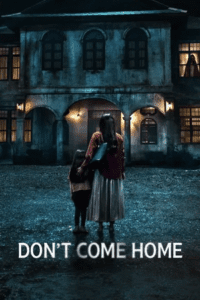 Don’t Come Home (2024) Season 1 Netflix Original – MulTi Audio {Hindi-English-Thai} Series 480p - 720p - 1080p WEB-DL poster