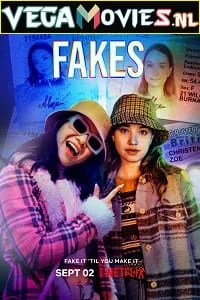 Fakes – Netflix Original (2022) Season 1 Dual Audio {Hindi-English} 480p - 720p - 1080p WEB-DL poster