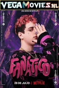 Fanatico – Netflix Original (2022) poster