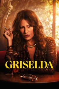Griselda – Netflix Original (2024) poster