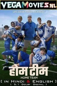 Home Team – Netflix Original (2022) Dual Audio {Hindi-English} 480p - 720p - 1080p poster