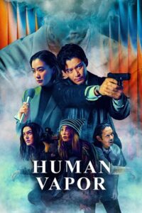 Human Vapor (2026) Season 1 Dual Audio {Hindi-Japanese} Netflix Original-Series 480p - 720p - 1080p WEB-DL poster