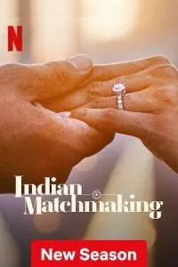 Indian Matchmaking – Netflix Original (2023) Season 3 Complete Dual Audio {Hindi-English} 480p - 720p - 1080p WEB-DL poster