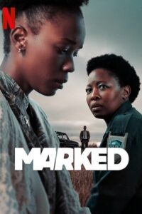 Marked (2025) Season 1 Dual-Audio {Hindi-English} Netflix-Series 480p - 720p - 1080p WEB-DL poster