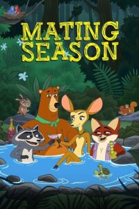 Mating Season (2026) S01: NetFlix Original Series 480p 720p 1080p WEB-DL poster