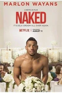 Naked (2017) Netflix English 720p - 1080p BluRay poster