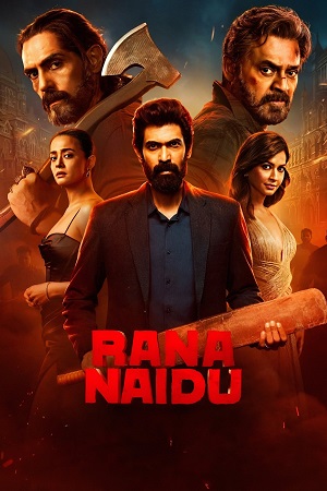 Rana Naidu (Season 1 – 2) Netflix - Hindi-DD5.1 Complete Series 480p - 720p - 1080p WEB-DL poster