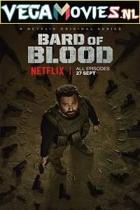 Bard Of Blood (2019) Season 1 Hindi Complete Netflix WEB Series 480p - 720p - 1080p WEB-DL poster
