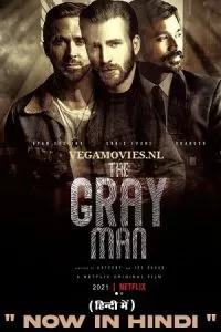 The Gray Man – Netflix Original (2022) Dual Audio {Hindi-English} 480p - 720p - 1080p poster