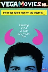 The Most Hated Man On The Internet – Netflix Original (2022) Season 1 Dual Audio {Hindi-English} 480p - 720p - 1080p WEB-DL poster