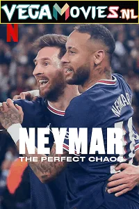 Netflix Neymar: The Perfect Chaos (2022) poster