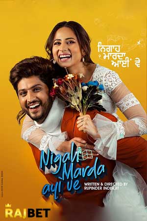 Nigah Marda Ayi Ve (2023) CAMRip Punjabi Full Movie 480p - 720p poster