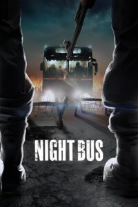 Night Bus (2017) Hindi WEB-DL Full Movie 480p - 720p - 1080p poster
