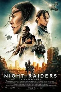 Night Raiders (2021) Blu-Ray Dual Audio {Hindi-English} 480p - 720p - 1080p poster