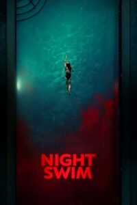 Night Swim (2024) Dual Audio [Hindi + English] WeB-DL 480p - 720p - 1080p poster