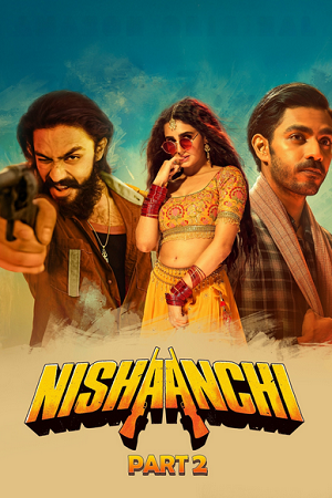 Nishaanchi 2 (2025) poster