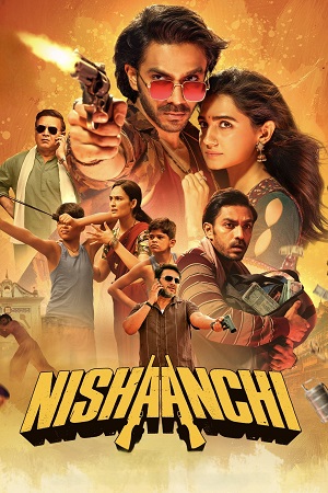 Nishaanchi (2025) Hindi Full Movie Amazon WEB-DL 480p - 720p - 1080p poster