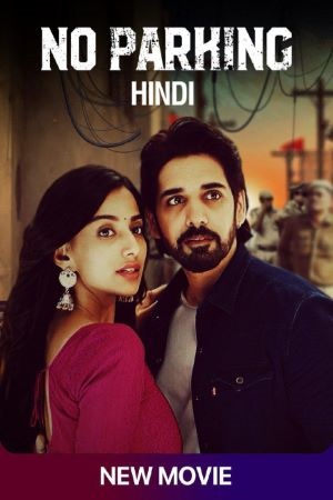 No Parking (2021) Hindi Dubbed Movie WeB-DL 480p - 720p - 1080p poster