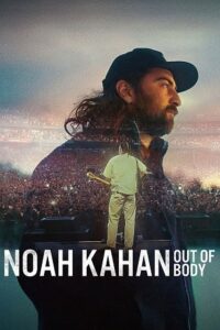 Noah Kahan: Out of Body (2026) WEB-DL Dual Audio {Hindi-English} 480p - 720p - 1080p – Documentary Film poster