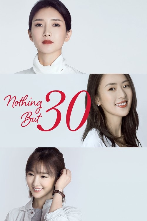 Nothing But Thirty (Season 1) Hindi-Dubbed Complete Series 480p - 720p - 1080p WEB-DL poster