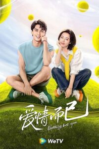 Nothing But You (Season 1) Dual Audio {Hindi-Chinese} MXPlayer 720p 10Bit WEB-DL poster