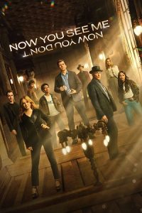 Now You See Me: Now You Don’t (2025) Blu-Ray Dual Audio {Hindi-English} 480p - 720p - 1080p poster