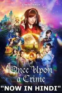 Once Upon a Crime – Netflix Original (2023) WEB-DL Multi-Audio {Hindi-English-Japanese} 480p - 720p - 1080p poster