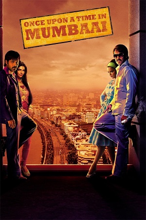 Once Upon a Time in Mumbaai (2010) WEB-DL {Hindi DD5.1} Full Movie 480p - 720p - 1080p poster