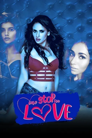 One Stop For Love (2020) ZEE5 Hindi Full Movie 480p - 720p - 1080p poster