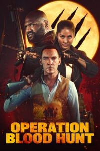 Operation Blood Hunt (2024) WEB-DL Dual Audio {Hindi-English} 480p - 720p - 1080p poster