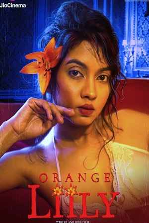 Orange Lilly – JC WEB-DL (2023) Hindi Full Movie 480p - 720p - 1080p poster