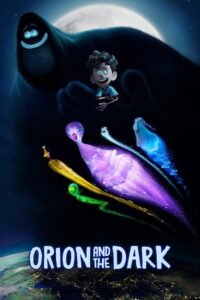 ORION AND THE DARK – Netflix Original (2024) poster