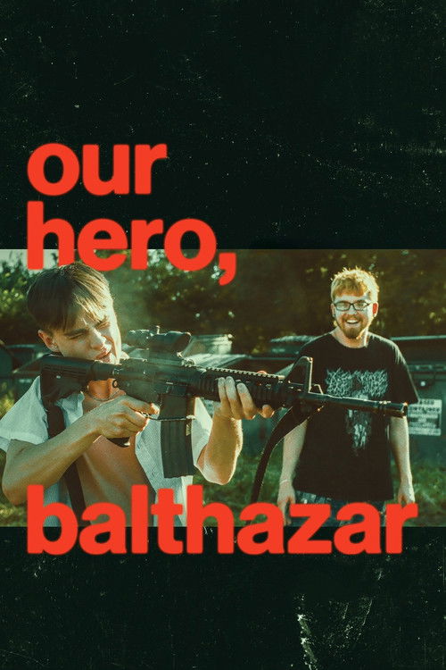 Our Hero, Balthazar (2025) WEB-DL Dual Audio {Hindi-English} 480p - 720p - 1080p poster