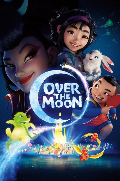 Over the Moon (2020) WEB-DL Dual Audio {Hindi-English} 480p - 720p - 1080p poster