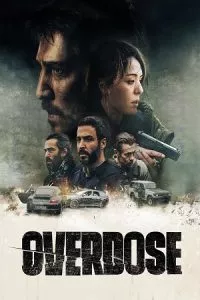 Overdose – Amazon Original (2022) WEB-DL Dual Audio {Hindi-English} 480p - 720p - 1080p poster