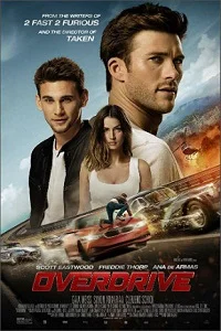 Overdrive (2017) poster