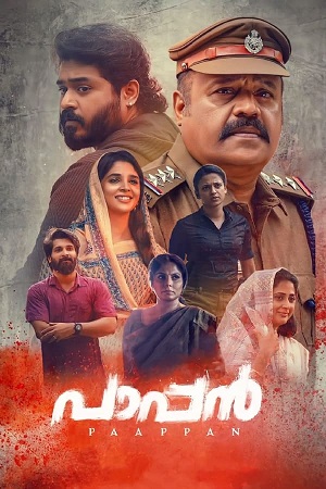 Paappan (2022) UnCut ORG. 2.0 [Hindi + Malayalam] WEB-DL 480p - 720p - 1080p poster