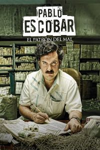 Pablo Escobar (Season 1) {Hindi ORG Dubbed} Netflix Complete Series 480p 720p & 1080p WEB-DL poster