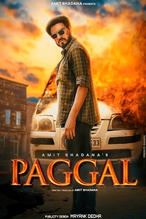 Paggal [Amit Bhadana] (2022) WEB-DL Hindi Full Movie 480p - 720p - 1080p - 2160p poster