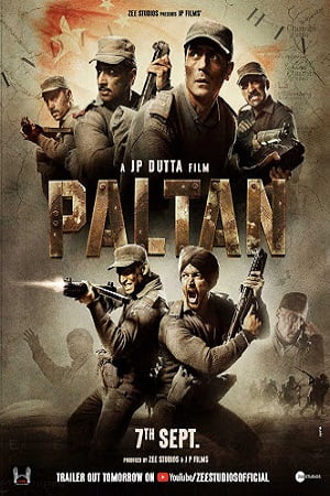 Paltan (2018) Hindi Full Movie WEB-DL 480p - 720p poster