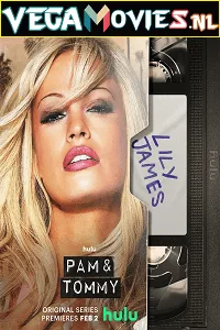 Pam and Tommy (2022) Season 1 [Complete] English WEB Series 720p 10bit WEB-DL poster