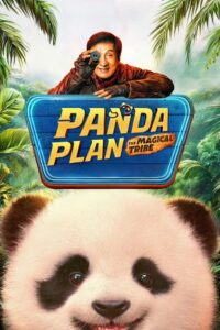 Panda Plan 2: The Magical Tribe (2026) WEB-DL Dual Audio {Hindi-Chinese} 480p - 720p - 1080p poster